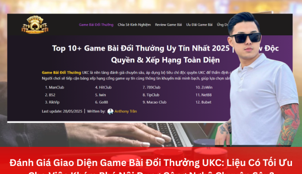 Đánh Giá Giao Diện Game UKC: Liệu Có Tối Ưu Cho Việc Khám Phá Nội Dung Công Nghệ Chuyên Sâu?